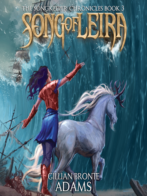 Title details for Song of Leira by Gillian Bronte Adams - Available